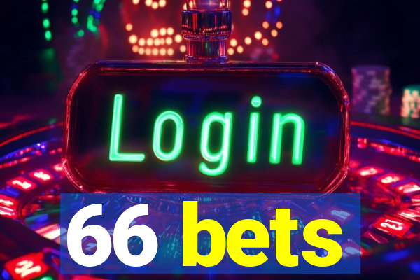 66 bets